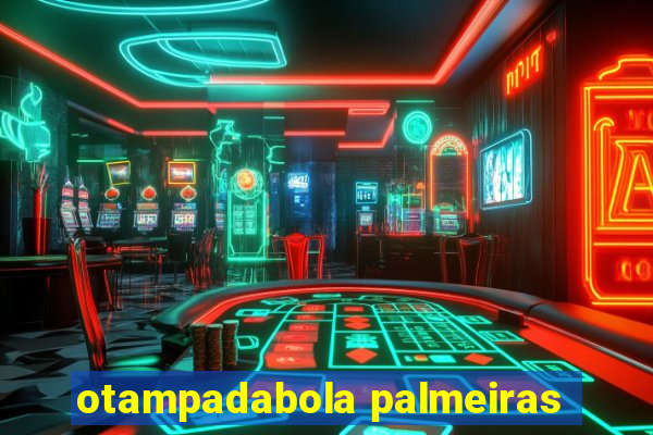 otampadabola palmeiras